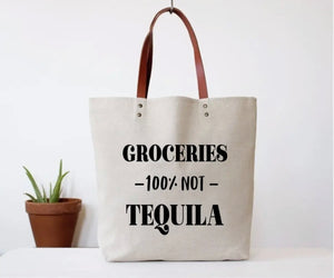 Groceries, Not Tequila Canvas Tote